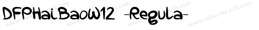 DFPHaiBaoW12 -Regula字体转换